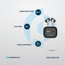 Powerology 6 Mic Hybrid ANC + ENC True Wireless Buds - Black - سماعة باورولوجي - بلوتوث - خاصيه عزل الضوضاء - تدعم التحكم باللمس - كفالة 24 شهر