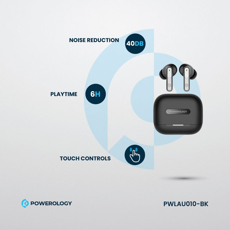 Powerology 6 Mic Hybrid ANC + ENC True Wireless Buds - Black - سماعة باورولوجي - بلوتوث - خاصيه عزل الضوضاء - تدعم التحكم باللمس - كفالة 24 شهر